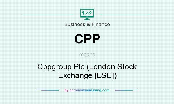 What does CPP mean? It stands for Cppgroup Plc (London Stock Exchange [LSE])