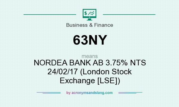 What does 63NY mean? It stands for NORDEA BANK AB 3.75% NTS 24/02/17 (London Stock Exchange [LSE])