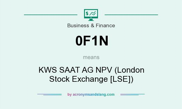 What does 0F1N mean? It stands for KWS SAAT AG NPV (London Stock Exchange [LSE])