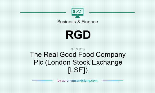 What does RGD mean? It stands for The Real Good Food Company Plc (London Stock Exchange [LSE])