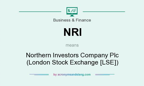 What does NRI mean? It stands for Northern Investors Company Plc (London Stock Exchange [LSE])