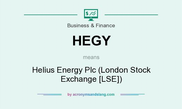 What does HEGY mean? It stands for Helius Energy Plc (London Stock Exchange [LSE])