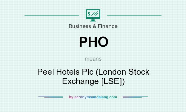What does PHO mean? It stands for Peel Hotels Plc (London Stock Exchange [LSE])