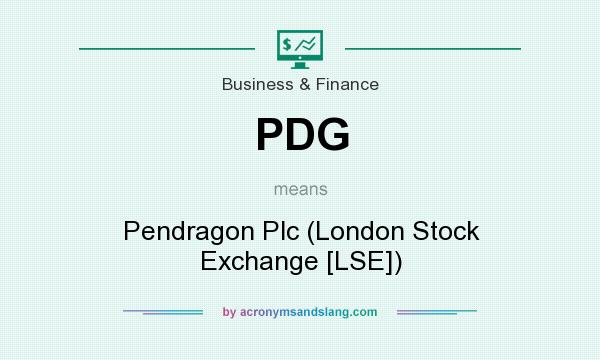 What does PDG mean? It stands for Pendragon Plc (London Stock Exchange [LSE])