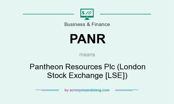 What does PANR mean? It stands for Pantheon Resources Plc (London Stock Exchange [LSE])