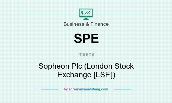 What does SPE mean? It stands for Sopheon Plc (London Stock Exchange [LSE])