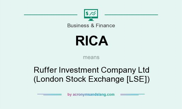 What does RICA mean? It stands for Ruffer Investment Company Ltd (London Stock Exchange [LSE])