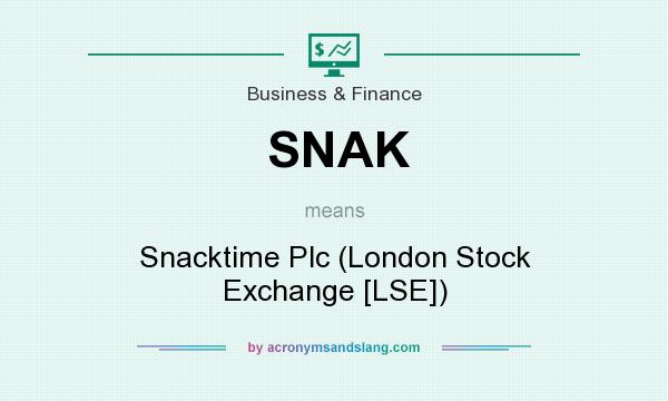 What does SNAK mean? It stands for Snacktime Plc (London Stock Exchange [LSE])