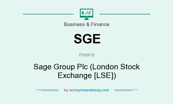 What does SGE mean? It stands for Sage Group Plc (London Stock Exchange [LSE])