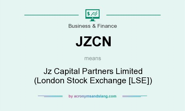 What does JZCN mean? It stands for Jz Capital Partners Limited (London Stock Exchange [LSE])
