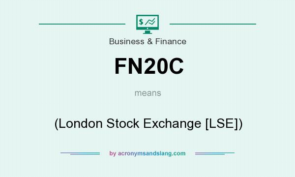 What does FN20C mean? It stands for (London Stock Exchange [LSE])