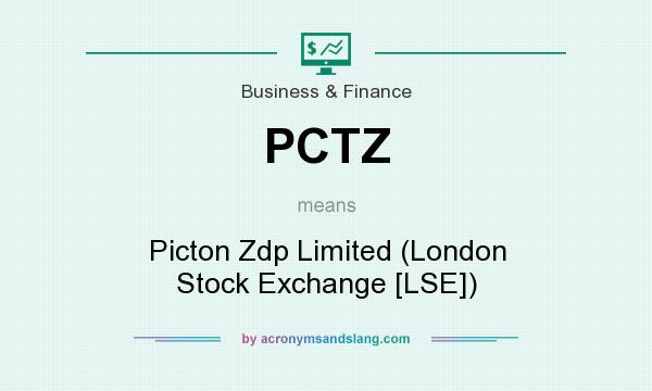 What does PCTZ mean? It stands for Picton Zdp Limited (London Stock Exchange [LSE])