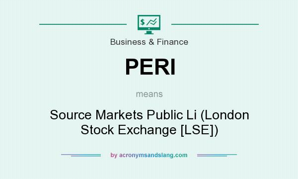 What does PERI mean? It stands for Source Markets Public Li (London Stock Exchange [LSE])