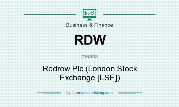 What does RDW mean? It stands for Redrow Plc (London Stock Exchange [LSE])