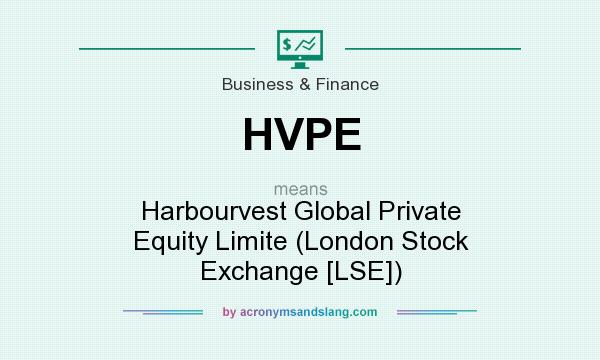What does HVPE mean? It stands for Harbourvest Global Private Equity Limite (London Stock Exchange [LSE])