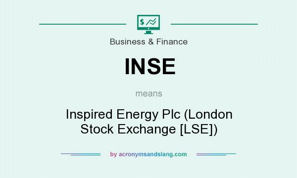 What does INSE mean? It stands for Inspired Energy Plc (London Stock Exchange [LSE])