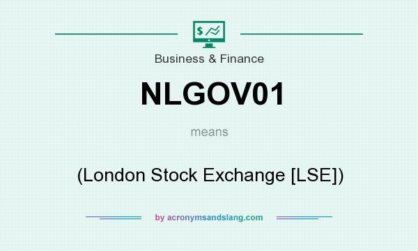 What does NLGOV01 mean? It stands for (London Stock Exchange [LSE])
