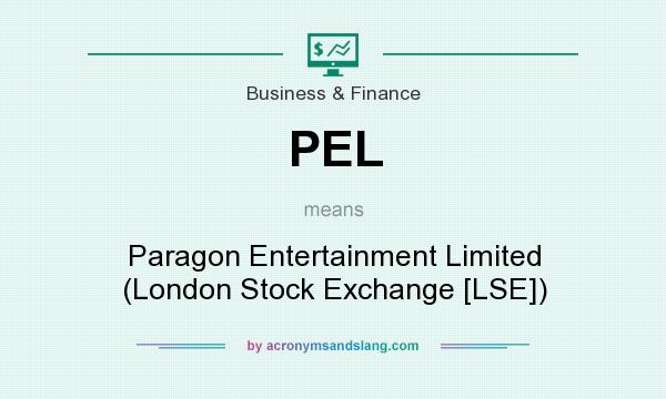 What does PEL mean? It stands for Paragon Entertainment Limited (London Stock Exchange [LSE])