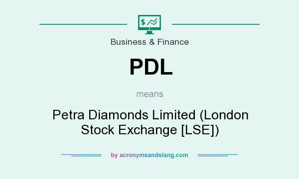 What does PDL mean? It stands for Petra Diamonds Limited (London Stock Exchange [LSE])