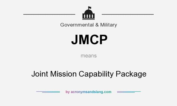 What does JMCP mean? It stands for Joint Mission Capability Package