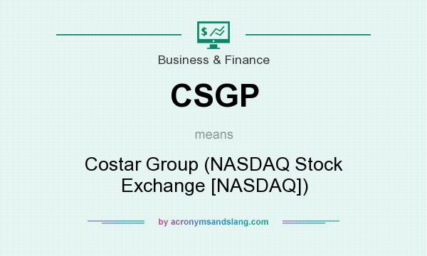 What does CSGP mean? It stands for Costar Group (NASDAQ Stock Exchange [NASDAQ])