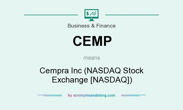 What does CEMP mean? It stands for Cempra Inc (NASDAQ Stock Exchange [NASDAQ])