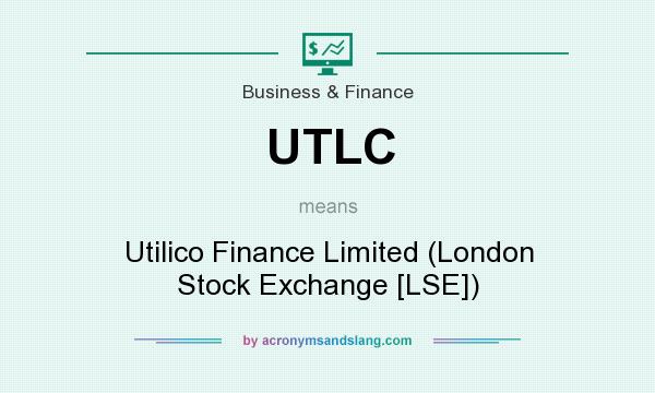What does UTLC mean? It stands for Utilico Finance Limited (London Stock Exchange [LSE])