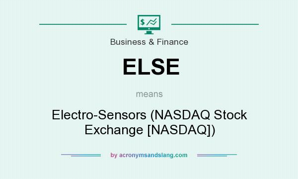 What does ELSE mean? It stands for Electro-Sensors (NASDAQ Stock Exchange [NASDAQ])