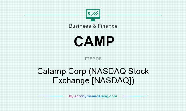 What does CAMP mean? It stands for Calamp Corp (NASDAQ Stock Exchange [NASDAQ])