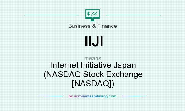 What does IIJI mean? It stands for Internet Initiative Japan (NASDAQ Stock Exchange [NASDAQ])