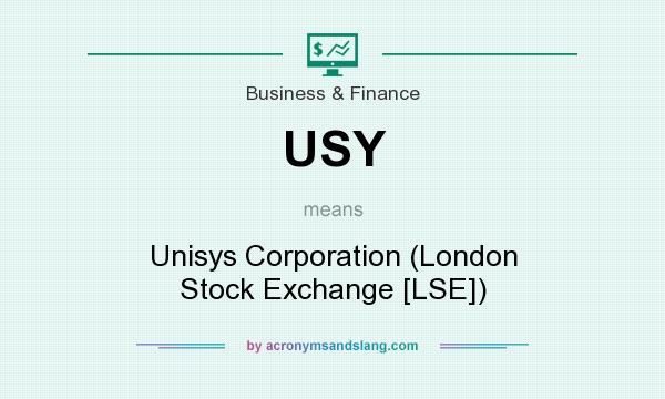 What does USY mean? It stands for Unisys Corporation (London Stock Exchange [LSE])
