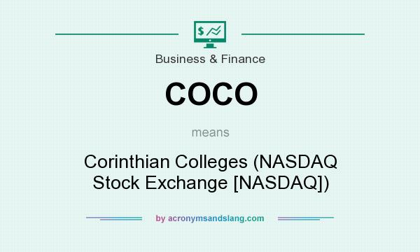 What does COCO mean? It stands for Corinthian Colleges (NASDAQ Stock Exchange [NASDAQ])