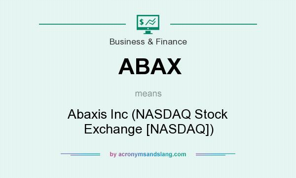 What does ABAX mean? It stands for Abaxis Inc (NASDAQ Stock Exchange [NASDAQ])