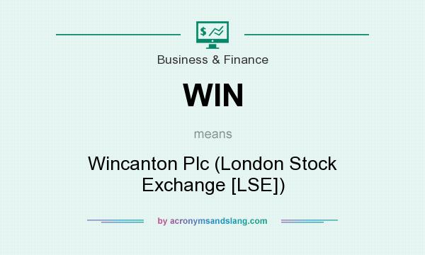 What does WIN mean? It stands for Wincanton Plc (London Stock Exchange [LSE])