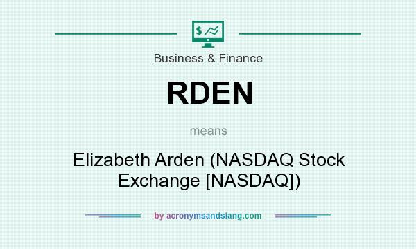 What does RDEN mean? It stands for Elizabeth Arden (NASDAQ Stock Exchange [NASDAQ])