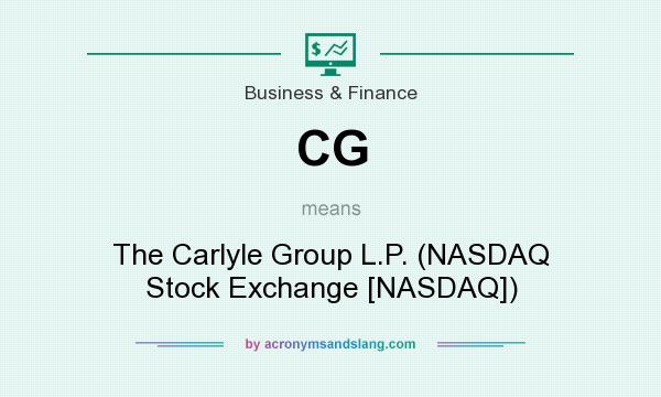What does CG mean? It stands for The Carlyle Group L.P. (NASDAQ Stock Exchange [NASDAQ])