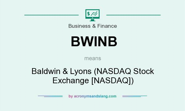 What does BWINB mean? It stands for Baldwin & Lyons (NASDAQ Stock Exchange [NASDAQ])