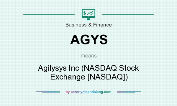 What does AGYS mean? It stands for Agilysys Inc (NASDAQ Stock Exchange [NASDAQ])