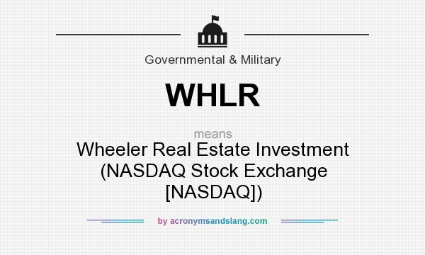 What does WHLR mean? It stands for Wheeler Real Estate Investment (NASDAQ Stock Exchange [NASDAQ])