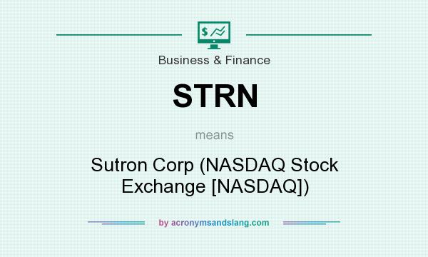 What does STRN mean? It stands for Sutron Corp (NASDAQ Stock Exchange [NASDAQ])