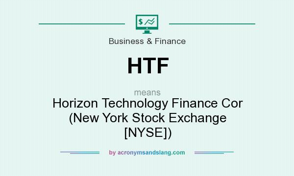 What does HTF mean? It stands for Horizon Technology Finance Cor (New York Stock Exchange [NYSE])