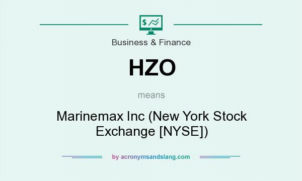 What does HZO mean? It stands for Marinemax Inc (New York Stock Exchange [NYSE])