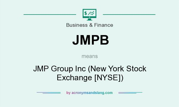 What does JMPB mean? It stands for JMP Group Inc (New York Stock Exchange [NYSE])