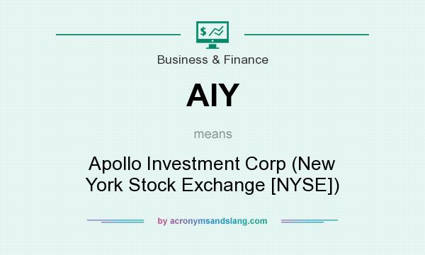 What does AIY mean? It stands for Apollo Investment Corp (New York Stock Exchange [NYSE])