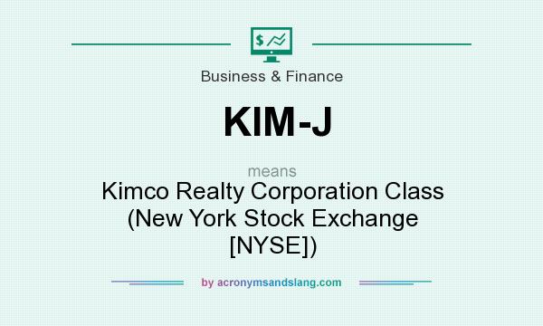 What does KIM-J mean? It stands for Kimco Realty Corporation Class (New York Stock Exchange [NYSE])