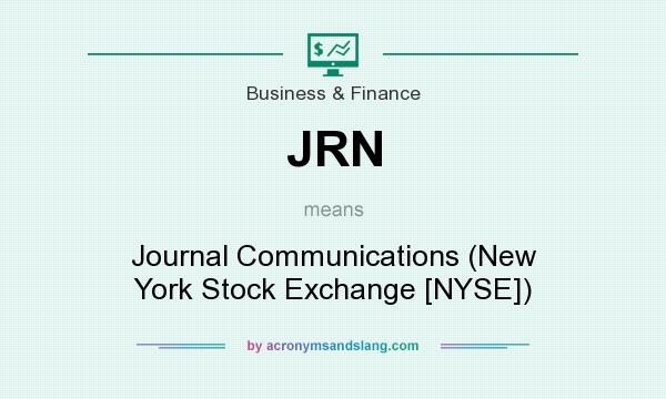 What does JRN mean? It stands for Journal Communications (New York Stock Exchange [NYSE])