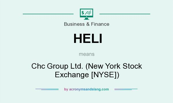 What does HELI mean? It stands for Chc Group Ltd. (New York Stock Exchange [NYSE])