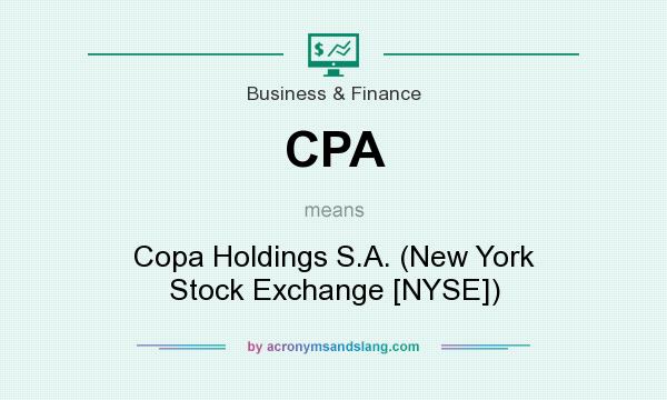 What does CPA mean? It stands for Copa Holdings S.A. (New York Stock Exchange [NYSE])