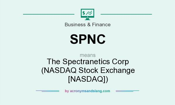 What does SPNC mean? It stands for The Spectranetics Corp (NASDAQ Stock Exchange [NASDAQ])