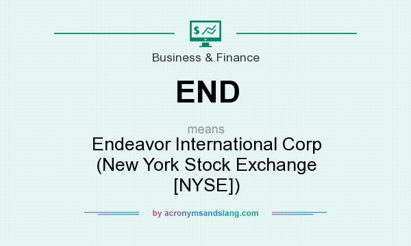 What does END mean? It stands for Endeavor International Corp (New York Stock Exchange [NYSE])